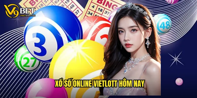 xổ số online Vietlott hôm nay