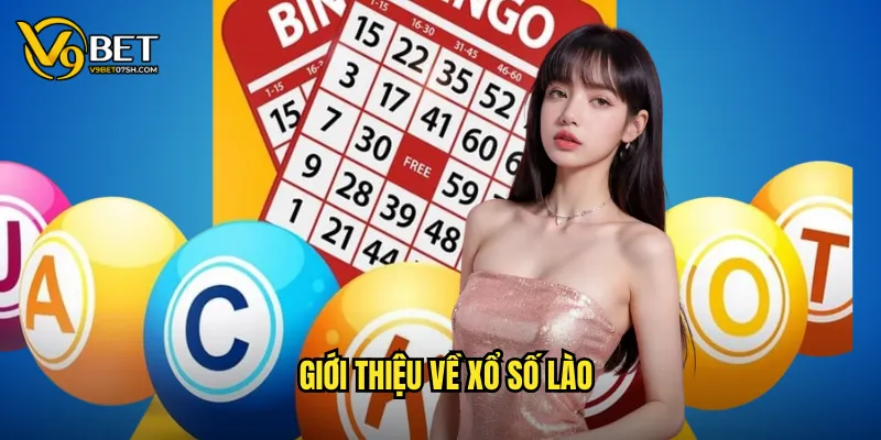 Giới thiệu về xổ số Lào