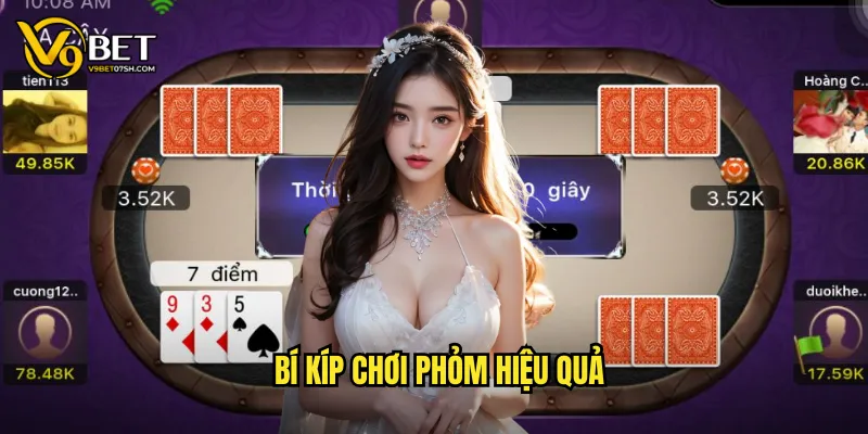 Bí kíp chơi phỏm hiệu quả